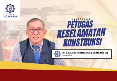 PETUGAS KESELAMATAN KONSTRUKSI